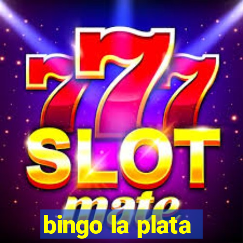 bingo la plata