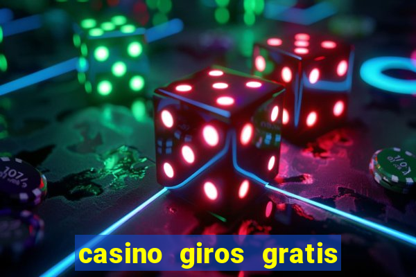 casino giros gratis sem deposito