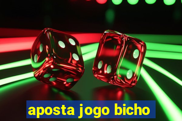 aposta jogo bicho