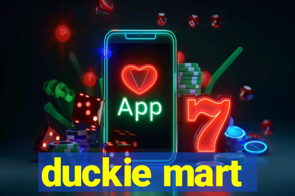 duckie mart