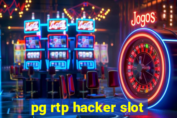 pg rtp hacker slot