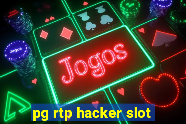 pg rtp hacker slot