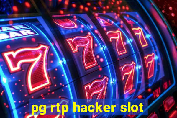 pg rtp hacker slot