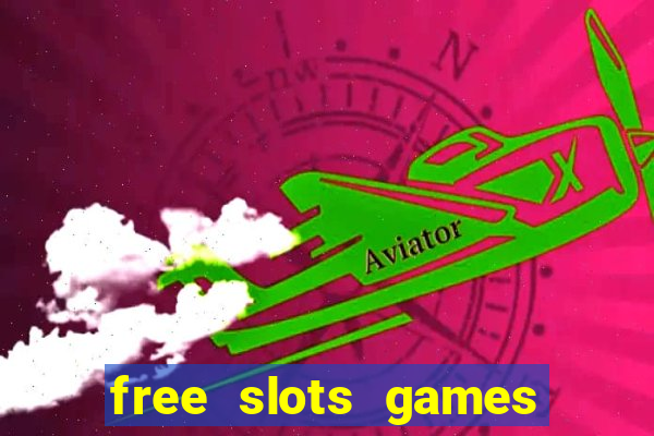 free slots games real money