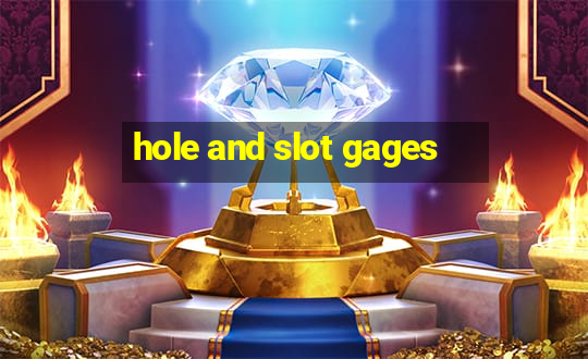 hole and slot gages