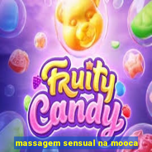 massagem sensual na mooca