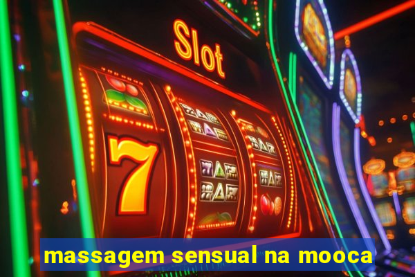 massagem sensual na mooca