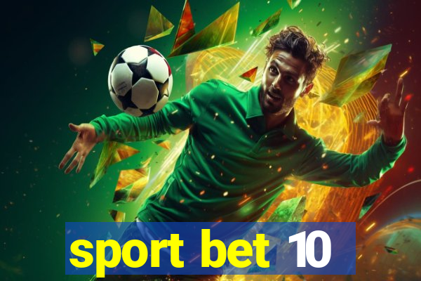 sport bet 10