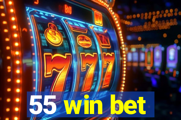 55 win bet