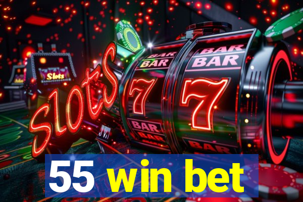 55 win bet