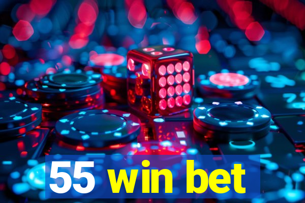 55 win bet