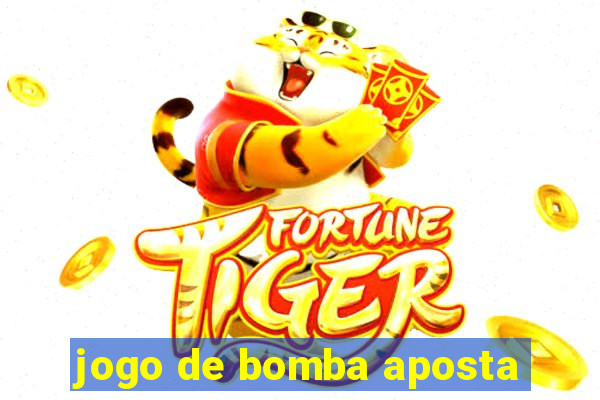 jogo de bomba aposta