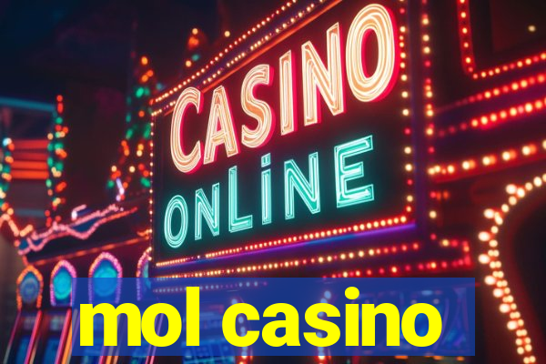 mol casino