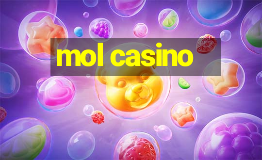 mol casino