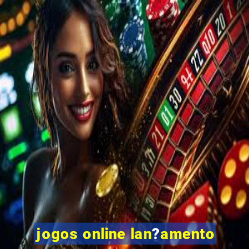 jogos online lan?amento