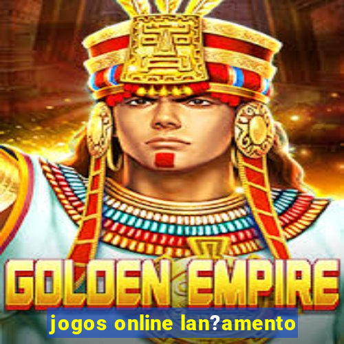 jogos online lan?amento