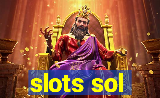 slots sol