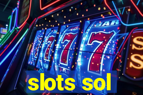 slots sol