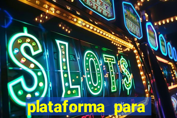 plataforma para jogar sem dinheiro