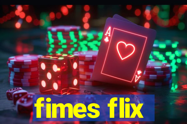 fimes flix