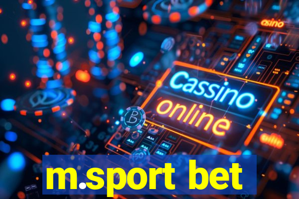 m.sport bet