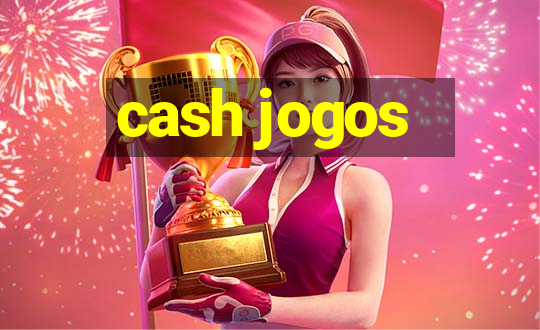 cash jogos