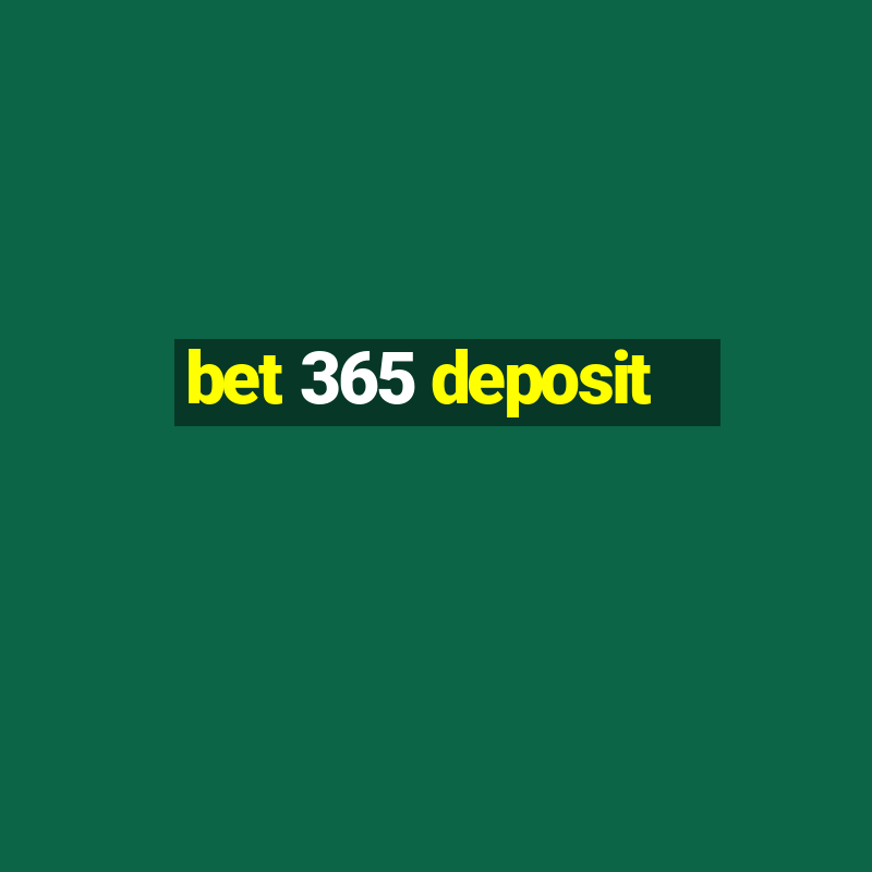 bet 365 deposit