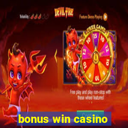 bonus win casino