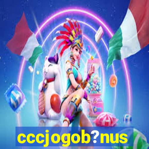 cccjogob?nus