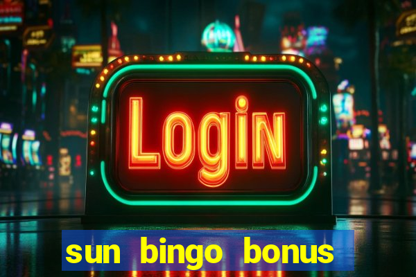 sun bingo bonus terms and conditions