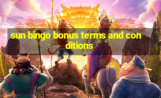 sun bingo bonus terms and conditions