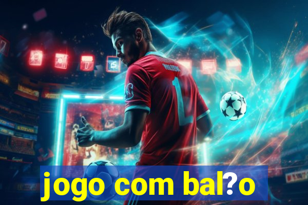 jogo com bal?o