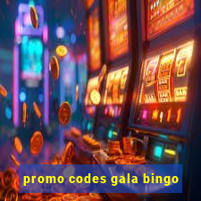 promo codes gala bingo