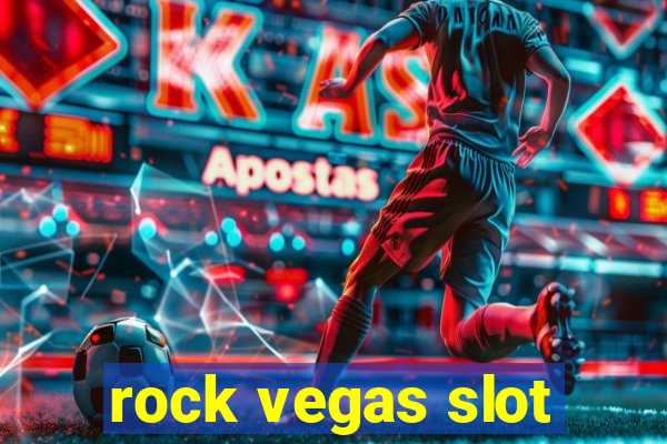 rock vegas slot