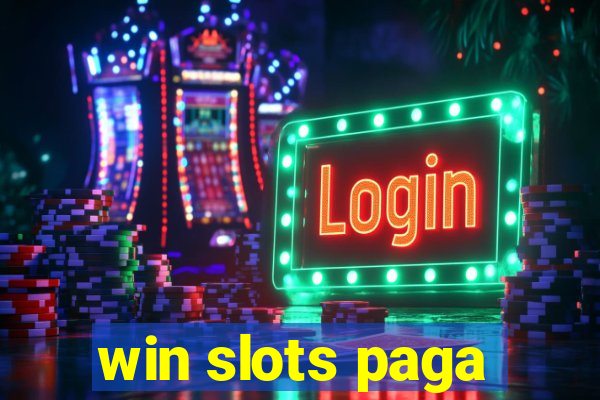 win slots paga