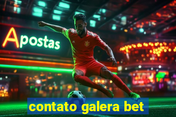 contato galera bet