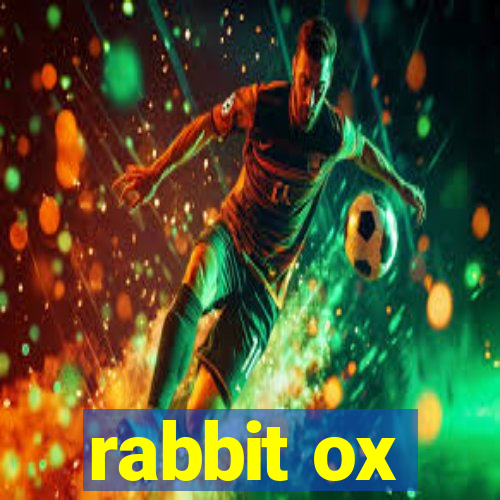 rabbit ox