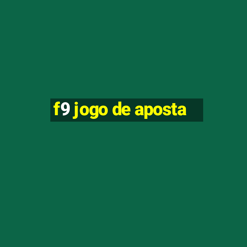 f9 jogo de aposta