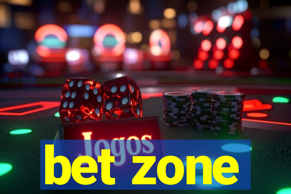 bet zone