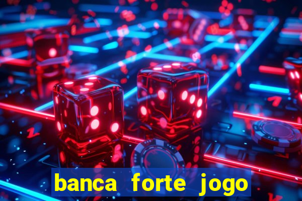 banca forte jogo do bicho app