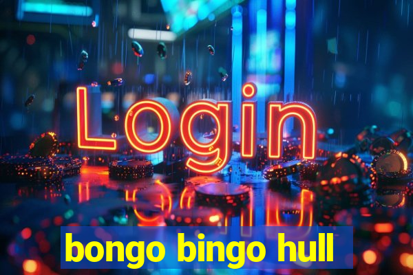 bongo bingo hull