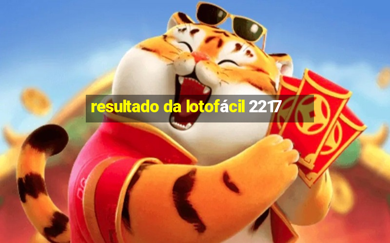 resultado da lotofácil 2217