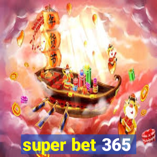 super bet 365