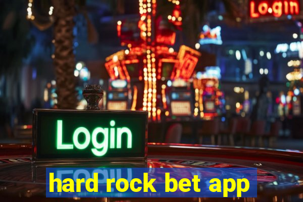 hard rock bet app