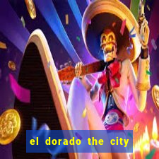 el dorado the city of gold slot free play