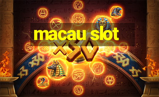 macau slot