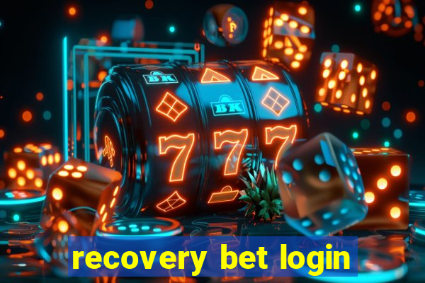 recovery bet login