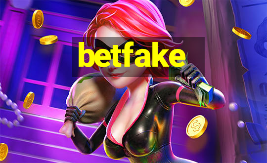 betfake