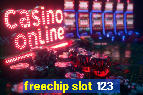 freechip slot 123