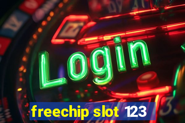 freechip slot 123